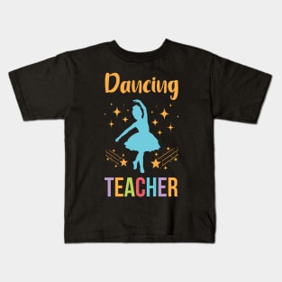 Dance Teacher Kids T-Shirt